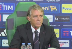 曼奇尼：能在土耳其赢球意义重大，法国队在这里也只是1-0获胜