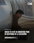 终有一别！奥莱报：梅西已经和家人抵达阿根廷，准备国家队告